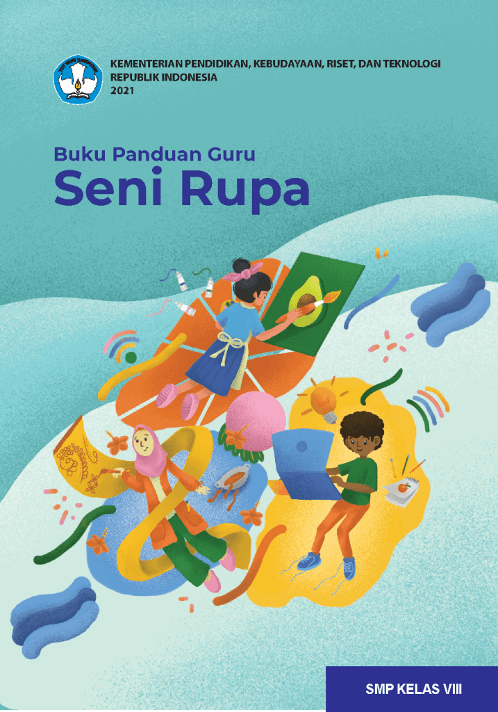 Baca Dan Unduh BSE Buku Panduan Guru Seni Rupa Untuk SMP Kelas VIII SMP ...