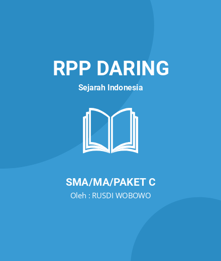 Unduh RPP Daring SEJARAH SMA Kelas 10 Full Semester - RPP Daring Sejarah Indonesia Kelas 10 SMA/MA/Paket C Tahun 2024 Oleh RUSDI WOBOWO (#10055)