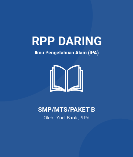 Unduh RPP DARING IPA GENAP KELAS 7 - RPP Daring Ilmu Pengetahuan Alam (IPA) Kelas 7 SMP/MTS/Paket B Tahun 2024 Oleh Yudi Baok , S.Pd (#102916)