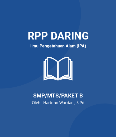 Unduh RPP DARING IPA KELAS 7 SEMESTER 1-2 - RPP Daring Ilmu Pengetahuan Alam (IPA) Kelas 7 SMP/MTS/Paket B Tahun 2024 Oleh Hartono Wardani, S.Pd (#102976)