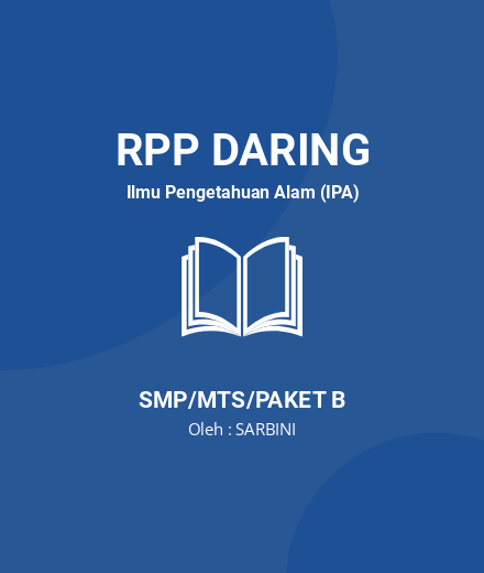 Unduh RPP DARING IPA KELAS 7 SEMESTER 2 - RPP Daring Ilmu Pengetahuan Alam (IPA) Kelas 7 SMP/MTS/Paket B Tahun 2024 Oleh SARBINI (#103629)