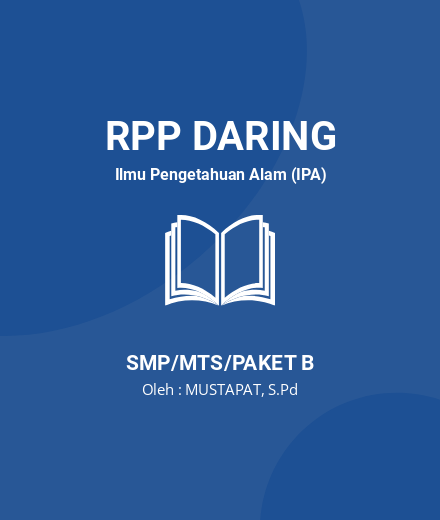 Unduh RPP DARING IPA KELAS 8 SEMESTER II - RPP Daring Ilmu Pengetahuan Alam (IPA) Kelas 8 SMP/MTS/Paket B Tahun 2024 Oleh MUSTAPAT, S.Pd (#104356)