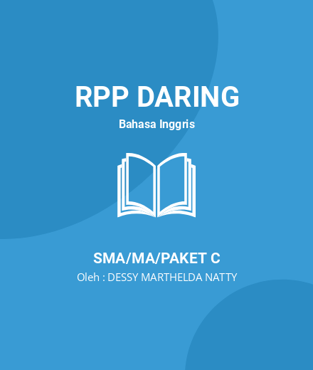 Unduh RPP Descriptive Text - RPP Daring Bahasa Inggris Kelas 10 SMA/MA/Paket C Tahun 2024 Oleh DESSY MARTHELDA NATTY (#10630)