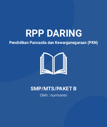 Unduh RPP DARING IPS KELAS 9 SEMESTER 2 Untuk SMP/MTs - RPP Daring Pendidikan Pancasila Dan Kewarganegaraan (PKN) Kelas 9 SMP/MTS/Paket B Tahun 2024 Oleh Nurmanto (#107611)