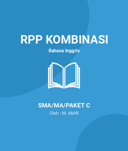 Unduh RPP Descriptive Text Untuk Kelas X SMA - RPP Kombinasi Bahasa Inggris Kelas 10 SMA/MA/Paket C Tahun 2024 Oleh M. AMIR (#10782)