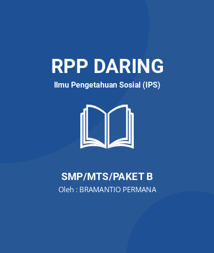 Unduh RPP Daring IPS SMP/MTs Kelas 8 Semester 1/2 - RPP Daring Ilmu Pengetahuan Sosial (IPS) Kelas 8 SMP/MTS/Paket B Tahun 2024 Oleh BRAMANTIO PERMANA (#107899)