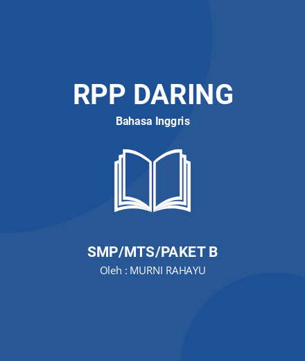 Unduh RPP DARING KD 3.3 - RPP Daring Bahasa Inggris Kelas 8 SMP/MTS/Paket B Tahun 2024 oleh MURNI RAHAYU (#108152)