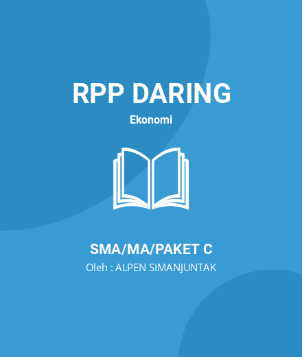 Unduh RPP Daring Kebutuhan Dan Alat Pemenuhan Kebutuhan - RPP Daring Ekonomi Kelas 10 SMA/MA/Paket C Tahun 2024 Oleh ALPEN SIMANJUNTAK (#108169)