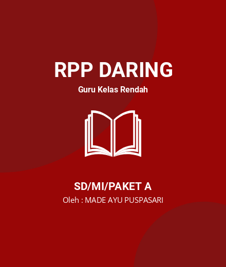 Unduh RPP Daring Kelas 1 Tema 4 Subtema 1 Pembelajaran 3 - RPP Daring Guru Kelas Rendah Kelas 1 SD/MI/Paket A Tahun 2025 oleh MADE AYU PUSPASARI (#108302)