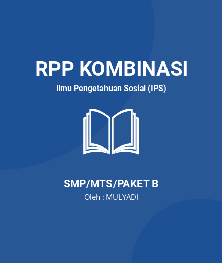 Unduh RPP Dinamika Kependudukan Indonesia - RPP Kombinasi Ilmu Pengetahuan Sosial (IPS) Kelas 7 SMP/MTS/Paket B Tahun 2024 Oleh MULYADI (#11004)