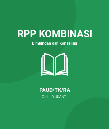 Unduh RPP Diri Sendiri - RPP Kombinasi Bimbingan Dan Konseling PAUD/TK/RA Tahun 2024 Oleh YUKANTI (#11103)