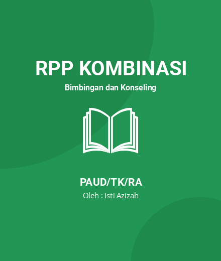 Unduh RPP Diri Sendiri : Anggota Tubuh - RPP Kombinasi Bimbingan Dan Konseling PAUD/TK/RA Tahun 2024 Oleh Isti Azizah (#11120)