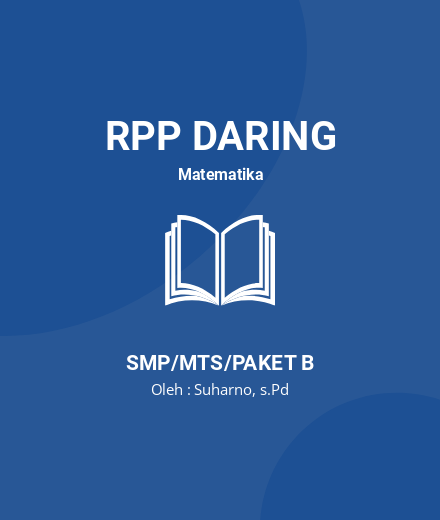 Unduh RPP DARING MATEMATIKA KELAS 7 SEMESTER 1-2 - RPP Daring Matematika Kelas 7 SMP/MTS/Paket B Tahun 2024 Oleh Suharno, S.Pd (#113571)