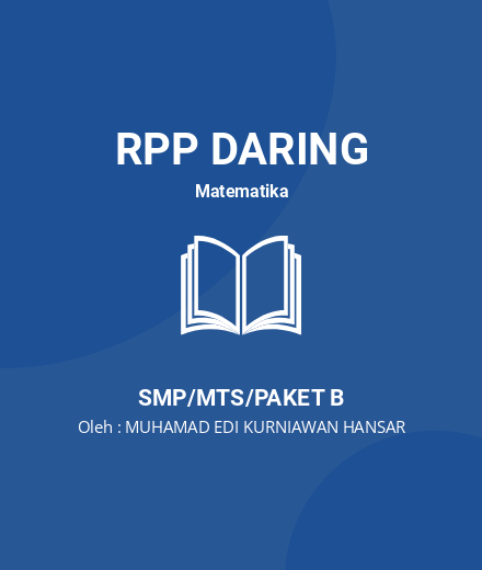 Unduh RPP Daring Matematika Kelas 7 Semester 2 Covid - RPP Daring Matematika Kelas 7 SMP/MTS/Paket B Tahun 2024 Oleh MUHAMAD EDI KURNIAWAN HANSAR (#113977)