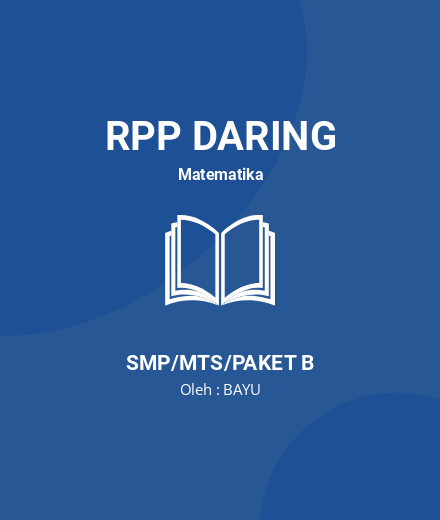 Unduh RPP Daring Matematika Kelas 9 Semester 1 Dan 2 - RPP Daring Matematika Kelas 9 SMP/MTS/Paket B Tahun 2024 oleh BAYU (#115080)