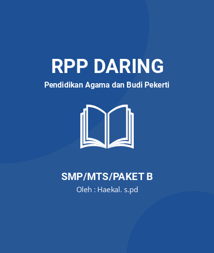 Unduh RPP DARING PAI KELAS 7 SEMESTER 1-2 - RPP Daring Pendidikan Agama Dan Budi Pekerti Kelas 7 SMP/MTS/Paket B Tahun 2024 Oleh Haekal. S.pd (#117199)