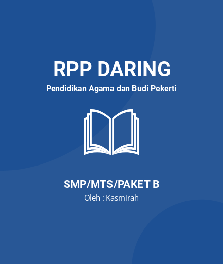 Unduh RPP Daring PAI Kelas 9 Semester 1&2 COVID 19 - RPP Daring Pendidikan Agama Dan Budi Pekerti Kelas 9 SMP/MTS/Paket B Tahun 2024 Oleh Kasmirah (#118622)