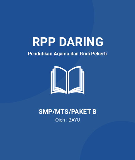 Unduh RPP Daring PAI Kelas 9 Semester 1&2 COVID 19 - RPP Daring Pendidikan Agama Dan Budi Pekerti Kelas 9 SMP/MTS/Paket B Tahun 2024 Oleh BAYU (#118931)