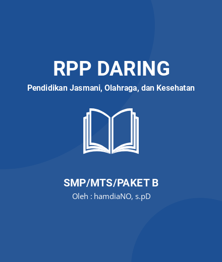 Unduh RPP DARING PJOK KELAS 7 SEMESTER 1-2 - RPP Daring Pendidikan Jasmani, Olahraga, dan Kesehatan Kelas 7 SMP/MTS/Paket B Tahun 2024 oleh hamdiaNO, s.pD (#123528)