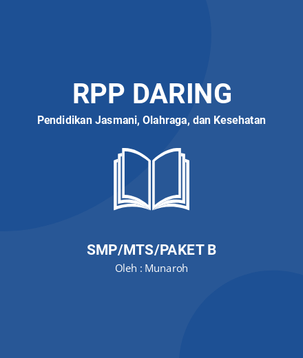 Unduh RPP Daring PJOK Kelas 8 Semester 2 COVID 19 - RPP Daring Pendidikan Jasmani, Olahraga, Dan Kesehatan Kelas 8 SMP/MTS/Paket B Tahun 2024 Oleh Munaroh (#124344)