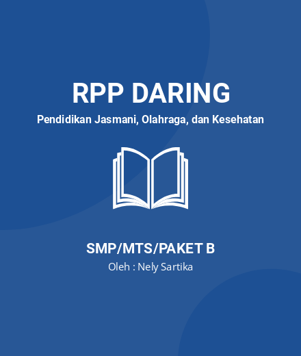 Unduh RPP Daring PJOK SMP/MTs Kelas 8 Semester 2 - RPP Daring Pendidikan Jasmani, Olahraga, Dan Kesehatan Kelas 8 SMP/MTS/Paket B Tahun 2024 Oleh Nely Sartika (#126973)
