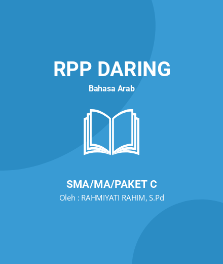 Unduh RPP المهنة و الحياة - RPP Daring Bahasa Arab Kelas 10 SMA/MA/Paket C Tahun 2024 Oleh RAHMIYATI RAHIM, S.Pd (#127)