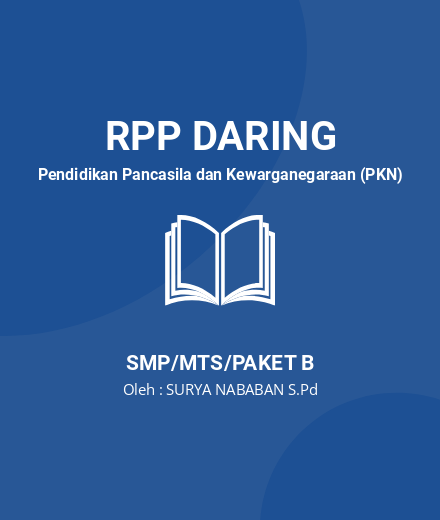 Unduh RPP DARING PKN KELAS 7 SEMESTER 2 - RPP Daring Pendidikan Pancasila Dan Kewarganegaraan (PKN) Kelas 7 SMP/MTS/Paket B Tahun 2024 Oleh SURYA NABABAN S.Pd (#127563)