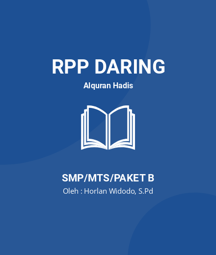 Unduh RPP DARING QURAN HADIST KELAS 7 SEMESTER 2 - RPP Daring Alquran Hadis Kelas 7 SMP/MTS/Paket B Tahun 2024 Oleh Horlan Widodo, S.Pd (#133352)