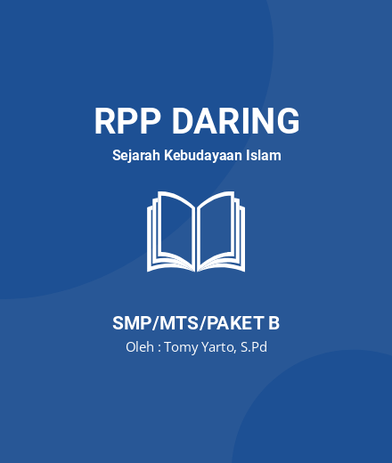 Unduh RPP DARING SKI BUDAYA KLS 9 SEMESTER 1-2 - RPP Daring Sejarah Kebudayaan Islam Kelas 9 SMP/MTS/Paket B Tahun 2024 Oleh Tomy Yarto, S.Pd (#136228)