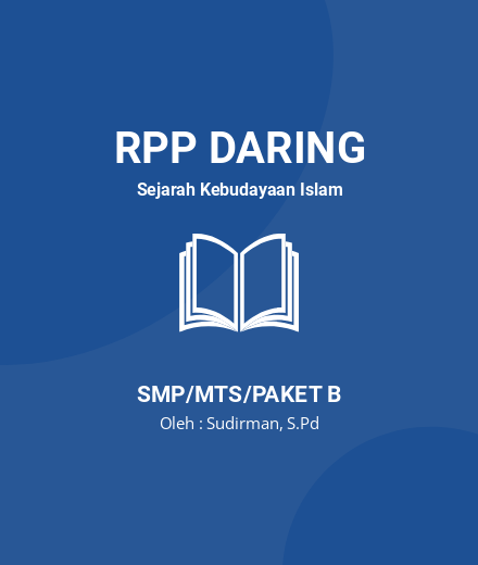 Unduh RPP DARING SKI KELAS 9 SEMESTER 1-2 - RPP Daring Sejarah Kebudayaan Islam Kelas 9 SMP/MTS/Paket B Tahun 2024 oleh Sudirman, S.Pd (#137631)