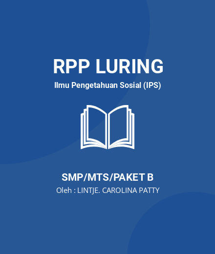 Unduh RPP Ekonomi Kreatif - RPP Luring Ilmu Pengetahuan Sosial (IPS) Kelas 9 SMP/MTS/Paket B Tahun 2024 oleh LINTJE. CAROLINA PATTY (#13929)