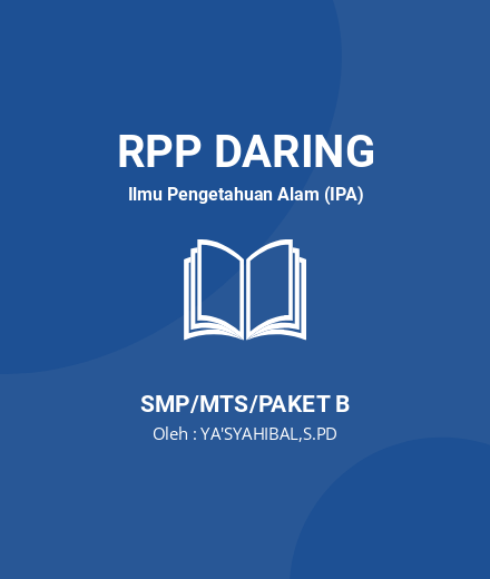 Unduh RPP DARING ZAT ADITIF - RPP Daring Ilmu Pengetahuan Alam (IPA) Kelas 8 SMP/MTS/Paket B Tahun 2025 Oleh YA'SYAHIBAL,S.PD (#142379)