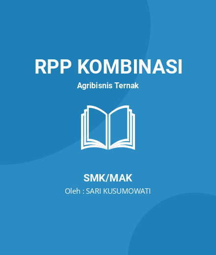 Unduh RPP Dasar Kesehatan Ternak - RPP Kombinasi Agribisnis Ternak Kelas 10 SMK/MAK Tahun 2024 Oleh SARI KUSUMOWATI (#142532)