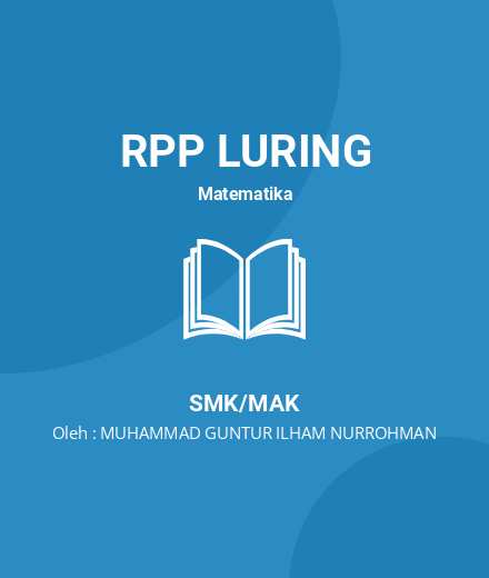 Unduh RPP DETERMINAN MATRIKS 2X2 - RPP Luring Matematika Kelas 11 SMK/MAK Tahun 2022 Oleh MUHAMMAD GUNTUR ILHAM NURROHMAN (#142956)