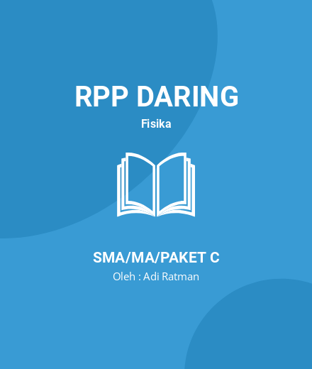 Unduh RPP FISIKA KELAS 11 SEMESTER 2 DARING - RPP Daring Fisika Kelas 11 SMA/MA/Paket C Tahun 2024 Oleh Adi Ratman (#144468)