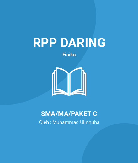 Unduh RPP FISIKA KELAS 11 SEMESTER 2 DARING - RPP Daring Fisika Kelas 11 SMA/MA/Paket C Tahun 2024 Oleh Muhammad Ulinnuha (#144477)