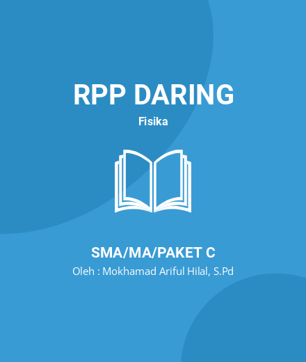 Unduh RPP Fluida Dinamis - RPP Daring Fisika Kelas 11 SMA/MA/Paket C Tahun 2024 Oleh Mokhamad Ariful Hilal, S.Pd (#144714)