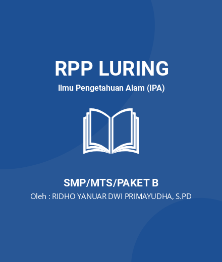Unduh RPP Getaran SMP Kelas 8 - RPP Luring Ilmu Pengetahuan Alam (IPA) Kelas 8 SMP/MTS/Paket B Tahun 2024 Oleh RIDHO YANUAR DWI PRIMAYUDHA, S.PD (#145425)