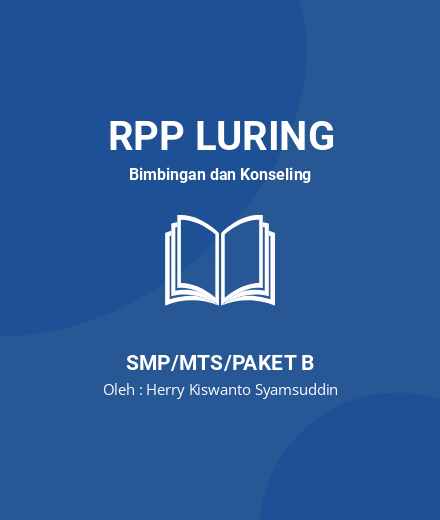 Unduh RPP Etika Pergaulan Dengan Teman Sebaya - RPP Luring Bimbingan Dan Konseling Kelas 8 SMP/MTS/Paket B Tahun 2022 Oleh Herry Kiswanto Syamsuddin (#14546)