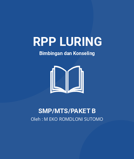 Unduh RPP Etika Pergaulan Dengan Teman Sebaya - RPP Luring Bimbingan Dan Konseling Kelas 8 SMP/MTS/Paket B Tahun 2024 Oleh M EKO ROMDLONI SUTOMO (#14550)