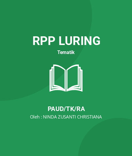 Unduh RPP Guru Penggerak - RPP Luring Tematik PAUD/TK/RA Tahun 2025 Oleh NINDA ZUSANTI CHRISTIANA (#145767)