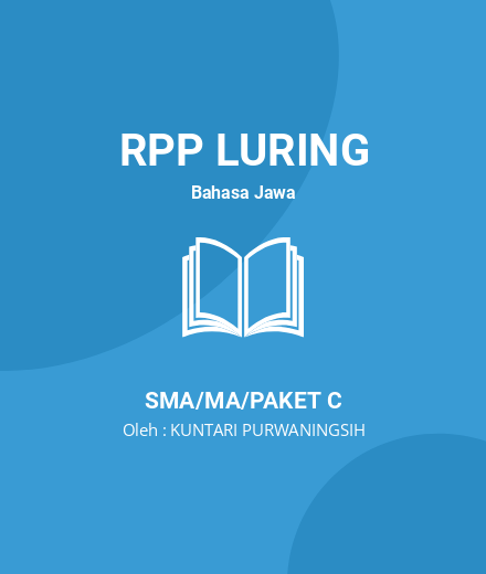 Unduh RPP Guru Penggerak Kuntari Oke - RPP Luring Bahasa Jawa Kelas 10 SMA/MA/Paket C Tahun 2024 Oleh KUNTARI PURWANINGSIH (#146047)