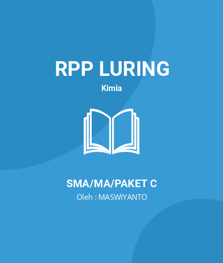 Unduh RPP IKATAN KIMIA - RPP Luring Kimia Kelas 10 SMA/MA/Paket C Tahun 2024 Oleh MASWIYANTO (#146706)