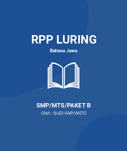 Unduh RPP IKLAN LURING (2) - RPP Luring Bahasa Jawa Kelas 8 SMP/MTS/Paket B Tahun 2024 Oleh BUDI KARYANTO (#146741)