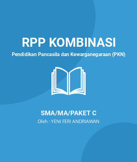 Unduh RPP Integrasi Dlm Bhinekaan Tunggal Ika Yeni - RPP Kombinasi Pendidikan Pancasila Dan Kewarganegaraan (PKN) Kelas 10 SMA/MA/Paket C Tahun 2024 Oleh YENI FERI ANDRIAWAN (#147415)