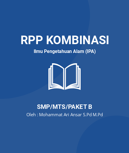 Unduh RPP IPA Berbasis Pramuka Dan Spensamoot Scout - RPP Kombinasi Ilmu Pengetahuan Alam (IPA) Kelas 9 SMP/MTS/Paket B Tahun 2024 Oleh Mohammat Ari Ansar S.Pd M.Pd (#147679)