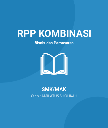 Unduh RPP Evaluasi Pembelajaran - RPP Kombinasi Bisnis Dan Pemasaran Kelas 10 SMK/MAK Tahun 2022 Oleh AMILATUS SHOLIKAH (#14865)
