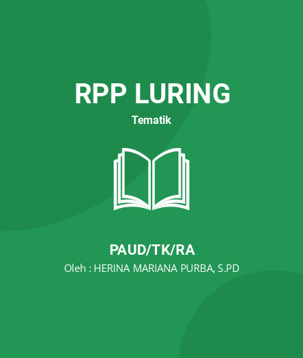 Unduh RPP Kebutuhanku - RPP Luring Tematik PAUD/TK/RA Tahun 2024 Oleh HERINA MARIANA PURBA, S.PD (#149924)