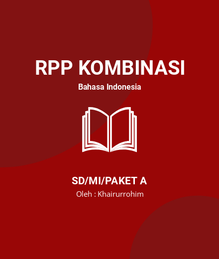 Unduh RPP Kelas 2 - RPP Kombinasi Bahasa Indonesia Kelas 2 SD/MI/Paket A Tahun 2024 Oleh Khairurrohim (#151928)