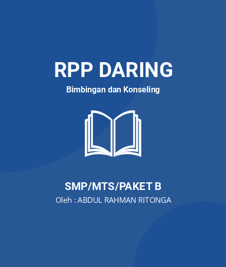 Unduh RPP Evaluasi Prestasi Belajar - RPP Daring Bimbingan Dan Konseling Kelas 9 SMP/MTS/Paket B Tahun 2024 Oleh ABDUL RAHMAN RITONGA (#15200)